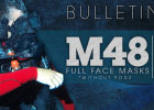 Bulletin #6 of 2014 - M48 Full Face Masks without Pods now Ship